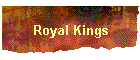 Royal Kings